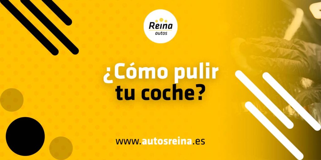 C Mo Pulir El Coche T Mismo A En Pasos Autos Reina